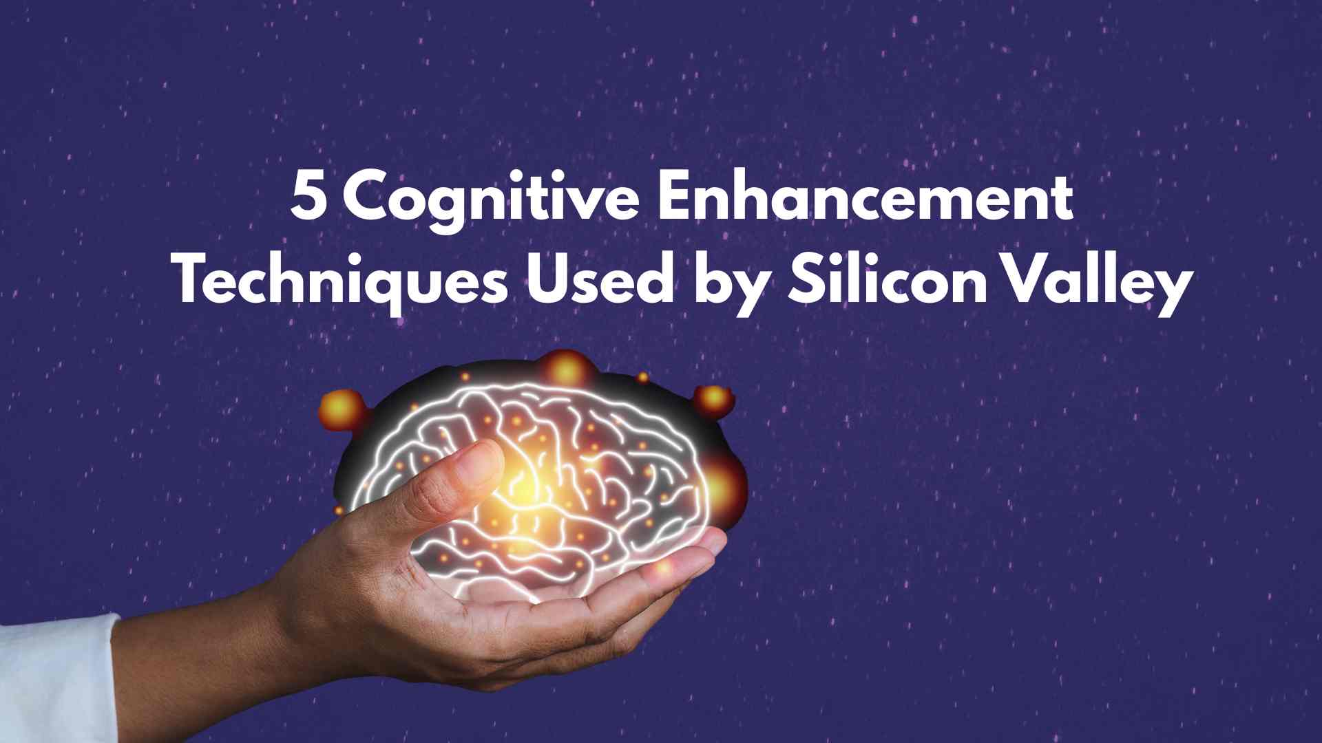 Cognitive Enhancement